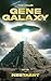 GENE GALAXY : Part One: Nes...