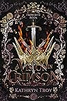 A Vision in Crimson by Kathryn  Troy
