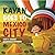 Kayan Goes to Mexico City by Rohit Loomba