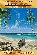 When To Let Go: Refugee: Book 4
