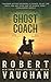 Ghost Coach: A Classic Western Adventure (Lucas Cain Book 3)