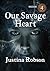 Our Savage Heart (Polestars...