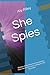 She Spies by Aly Riley