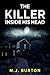 The Killer Inside His Head