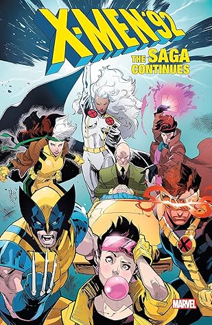 X-Men '92: The Saga Continues