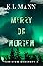 Merry or Mortem (Tombstone ...