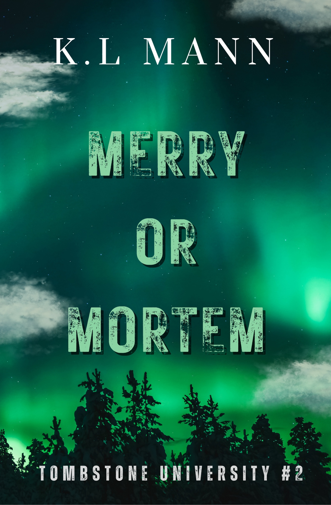 Merry or Mortem (Tombstone University Minis, #2)