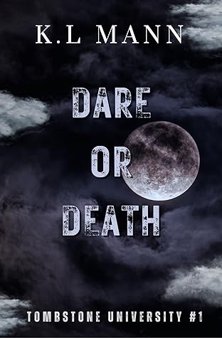 Dare or Death (Tombstone University Minis, #1)