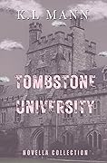 Tombstone University Collection