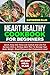 HEART HEALTHY COOKBOOK FOR BEGINNERS by Catherine Ellis