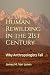 Human Rewilding in the 21st Century: Why Anthropologists Fail