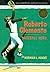 Roberto Clemente: Baseball Hero (Junior World Biographies)