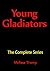 Young Gladiators: Erotica G...