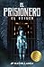 El Prisionero Libro 01 by JP Machillanda
