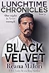 Black Velvet by Reana Malori