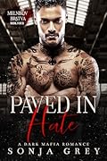 Paved in Hate (Melnikov Bratva, # 4)