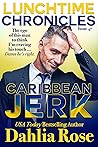 Caribbean Jerk by Dahlia Rose