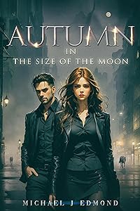 Autumn (The Size of the Moon Book 1)