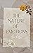 The Nature of Emotions by Elle F. Sun