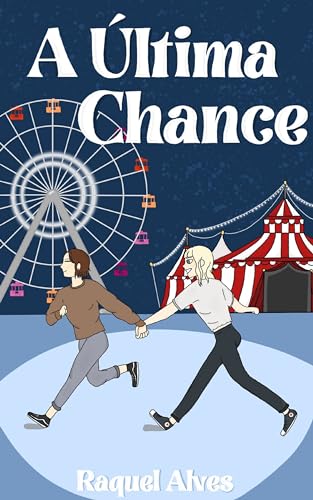 A Última Chance (Portuguese Edition)