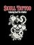 Skull Tattoo Coloring Book for Adults by Scott Lamb