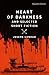 Heart of Darkness and Selected Short Fiction