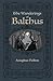 The Wanderings of Balthus by Aonghus Fallon The Wanderings of Balthus by Aonghus Fallon