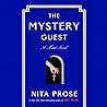 The Mystery Guest by Nita Prose