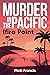 Murder in the Pacific: Ifira Point (Murder in the Pacific #1)