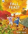 Fall Feast: Nature's Harvest (Seasons in the wild)