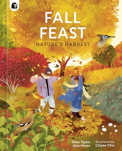 Fall Feast: Nature's Harvest (Seasons in the wild)