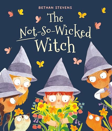 The Not-So-Wicked Witch (Hardcover)