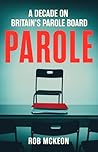 Parole: A Decade ...