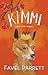 Kimmi Queen of the Dingoes by Favel Parrett