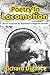 Poetry in Locomotion: A Tri...