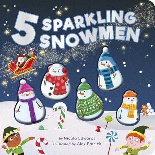 Five Sparkling Snowmen: A Rhyming Count Down Christmas Board Book (Board Book)