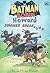 Batman and Robin and Howard: Summer Breakdown