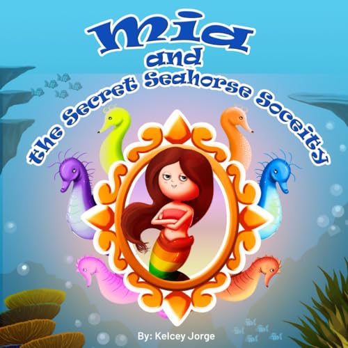 Mia and the Secret Seahorse Society (Paperback)