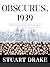 Obscurus 1939 by Stuart Drake