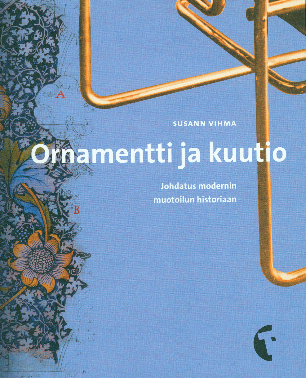 Ornamentti ja kuutio: Johdatus modernin muotoilun historiaan