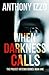 When Darkness Calls: The Project Artemis Series: Book One