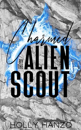 Charmed by the Alien Scout (PSA Jupiter Has Aliens)