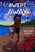 Swept Away (Sixteenth Summer)