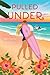 Pulled Under (Sixteenth Summer)