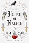 House of Malice: ...