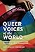 Queer Voices: Stories, Poem...