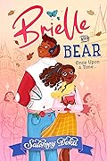Brielle and Bear: Once Upon a Time (Brielle and Bear, #1)
