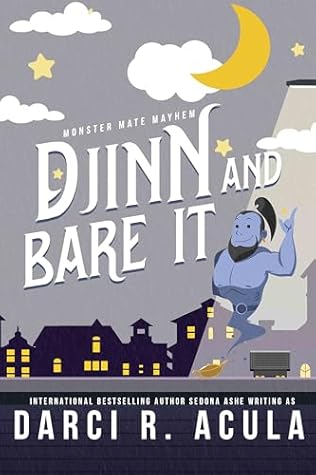 Djinn and Bare It (Monster Mate Mayhem, #5)