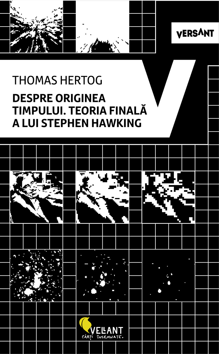 Despre originea timpului: Teoria finală a lui Stephen Hawking