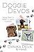Doggie Devos: Taking "Paws"...